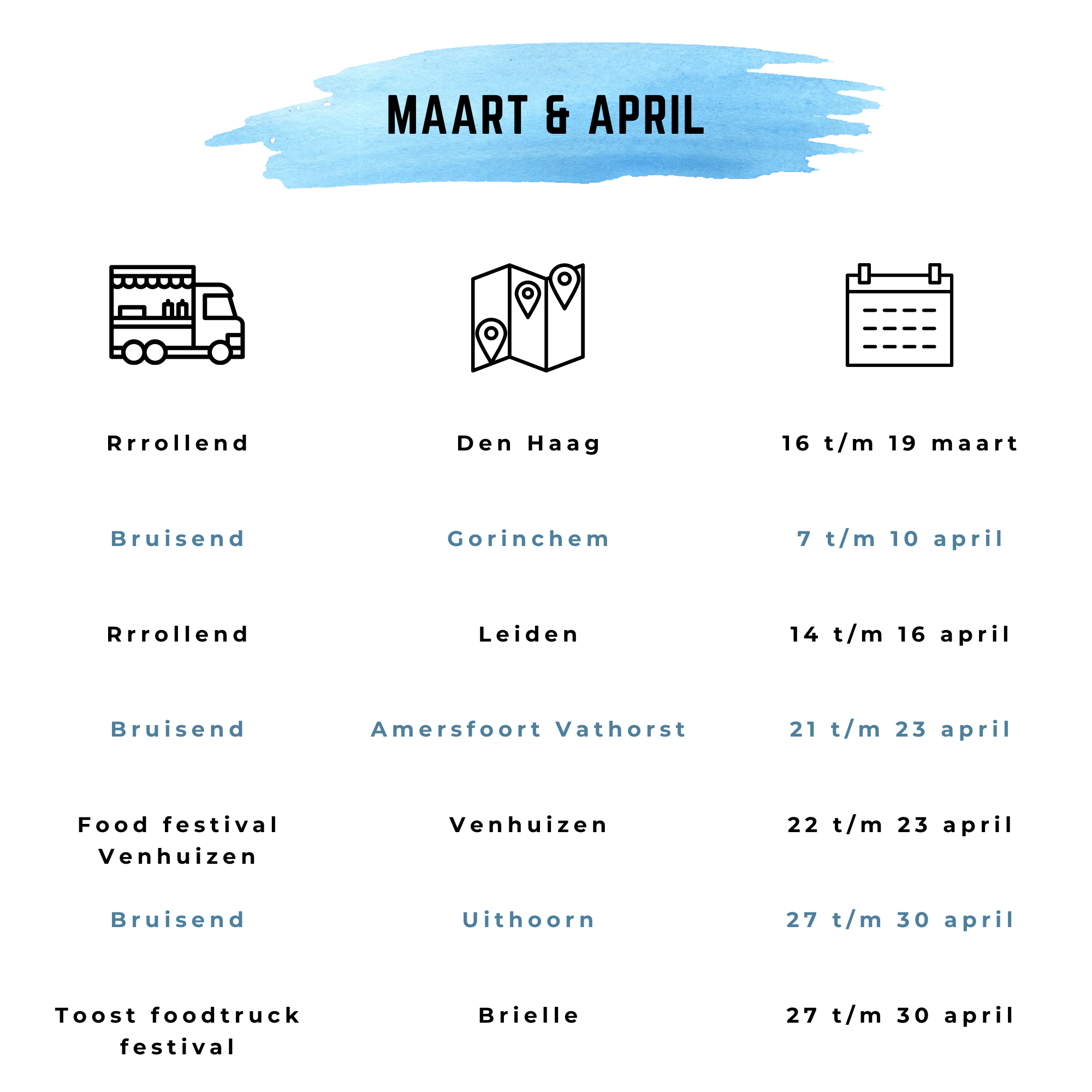 Foodtruck festival maart-april Bruisend Rrrollend Venhuizen Toost Den Haag, Gorinchem, Wijk bij Duurstede, Leiden, Amersfoort Vathorst, Venhuizen, Uithoorn, Brielle